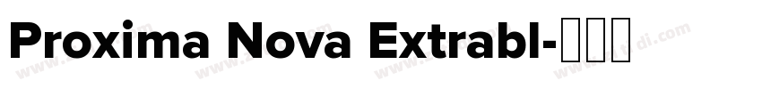 Proxima Nova Extrabl字体转换